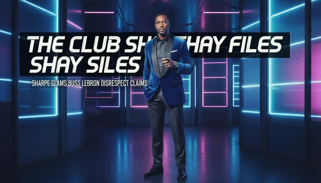 The Club Shay Shay Files: Sharpe slams Buss LeBron disrespect claims. — Pulse of Fame