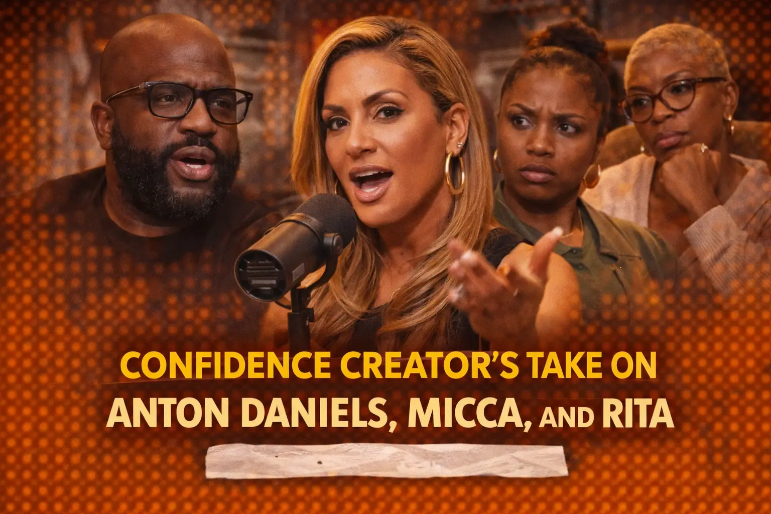 Confidence Creator’s Take on Anton Daniels, Micca, and Rita — Pulse of Fame