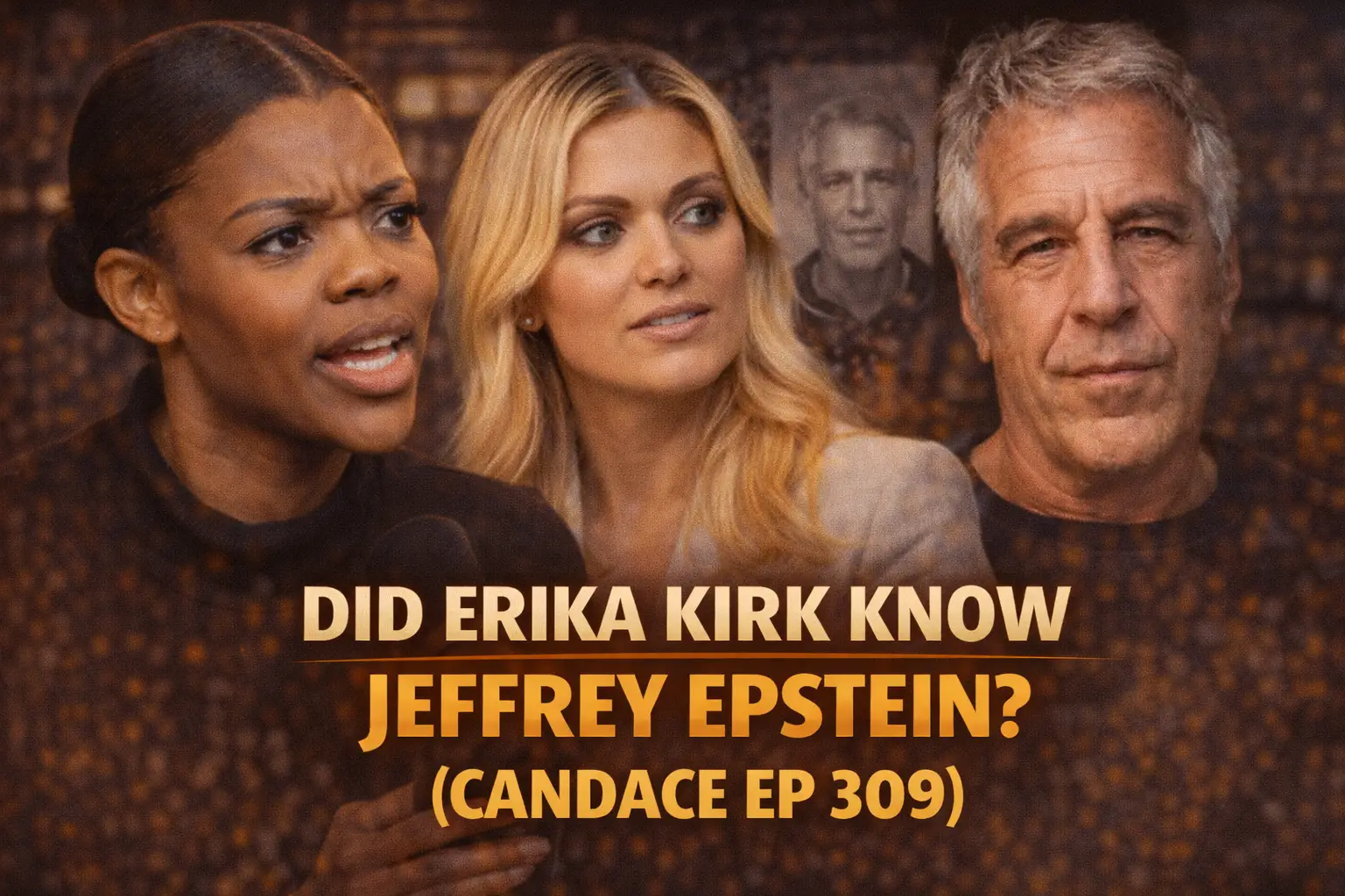 Did Erika Kirk Know Jeffrey Epstein? Candace Owens Questions the Overlaps Aft... — Pulse of Fame