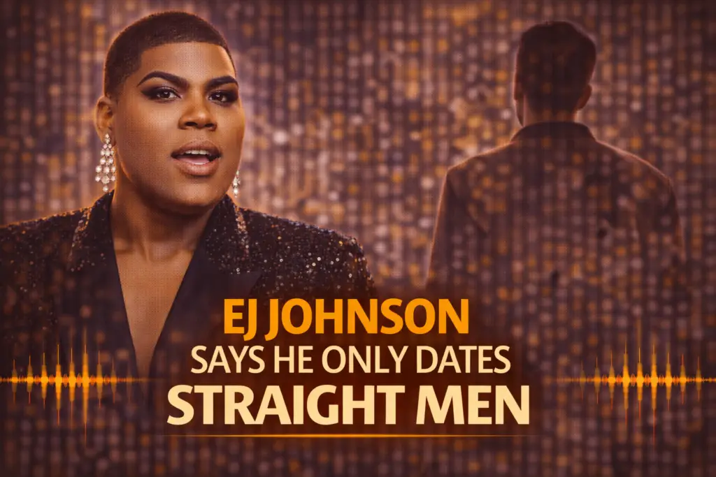 EJ Johnson Says He Only Dates Straight Men — Pulse of Fame