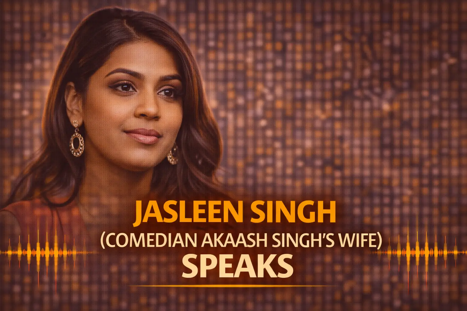 Jasleen Singh and Akaash Singh comedy feud — Pulse of Fame